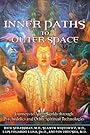 Inner Paths to Outer Space: Journeys to Alien Worlds through Psychedelics and Other Spiritual Technologies - Rick Strassman MD