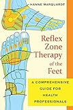 Reflex Zone Therapy Of The Feet
