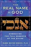 The Real Name of God: Embracing the Full Essence of the Divine