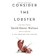 Selected Essays from: Consider the Lobster and Other Essays {abridged audio}