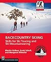 Backcountry Skiing: Skills for Ski Touring and Ski Mountaineering (Mountaineers Outdoor Expert Series)