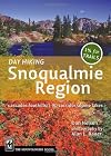 Day Hiking: Snoqualmie Region (Done in a Day)