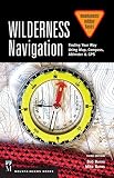 Wilderness Navigation Finding Your Way Using Map Compass Altimeter Gps 3rd Edition Mountaineers Outdoor Basics