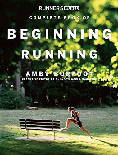 Runner's World Complete Book of Beginning Running book cover