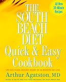 The South Beach Diet Quick And Easy Cookbook 200 Delicious Recipes Ready In 30 Minutes Or Less
