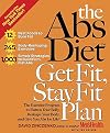 The Abs Diet Get Fit Stay Fit Plan: The Exercise Program to Flatten Your Belly, Reshape Your Body, and Give You Abs for Life!