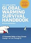 The Live Earth Global Warming Survival Handbook: 77 Essential Skills To Stop Climate Change