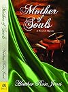 Mother of Souls (A Novel of Alpennia, 3)