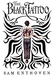 The Black Tattoo