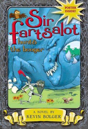 Cover of Sir Fartsalot Hunts the Booger