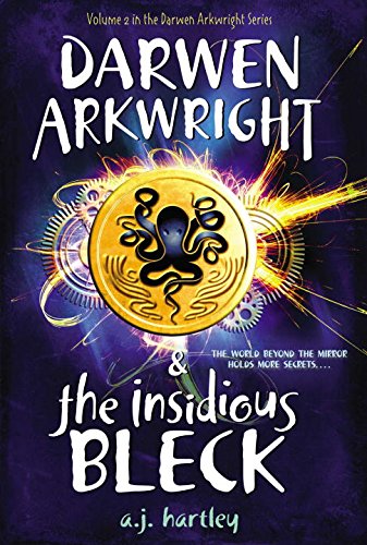 Darwen Arkwright and the Insidious Bleck book cover