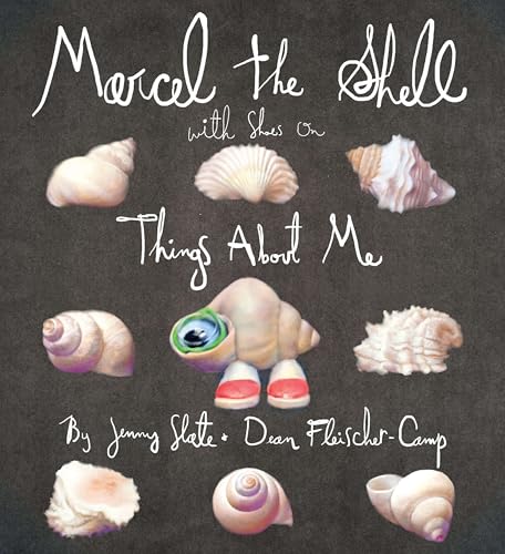 Marcel the Shell with Shoes On: Things About Me book cover