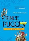 Prince Puggly of Spud and the Kingdom of Spiff