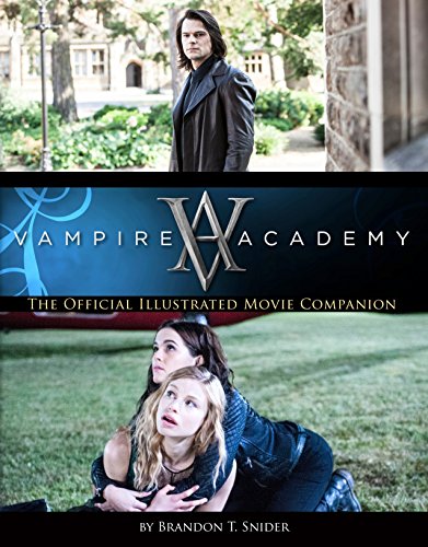 Vampire Academy: The Official Illustrated Movie Companion book cover