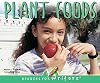 Plant Foods (Readers for Writers: Emergent)