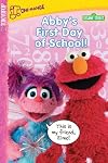 Sesame Street Volume 3: Abby's First Day of School