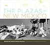 The plazas of New Mexico