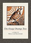 The Osage Orange Tree: A Story by William Stafford