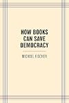 How Books Can Save Democracy