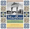 Miraflores: San Antonio's Mexican Garden of Memory