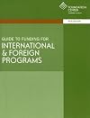 Guide to Funding for International & Foreign Programs