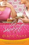 Be Sweet
