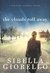 The Clouds Roll Away