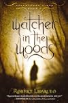 Watcher in the Woods