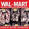 Wal-Mart: The Face of Twenty-First-Century Capitalism