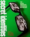 Secret Identities: The Asian American Superhero Anthology