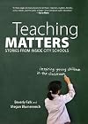 Teaching Matters: Stories from Inside City Schools