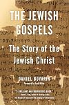 The Jewish Gospels: The Story of the Jewish Christ
