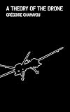 A Theory of the Drone