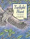 Twilight Hunt: A Seek-and-Find Book (Seek-And-Find Books)