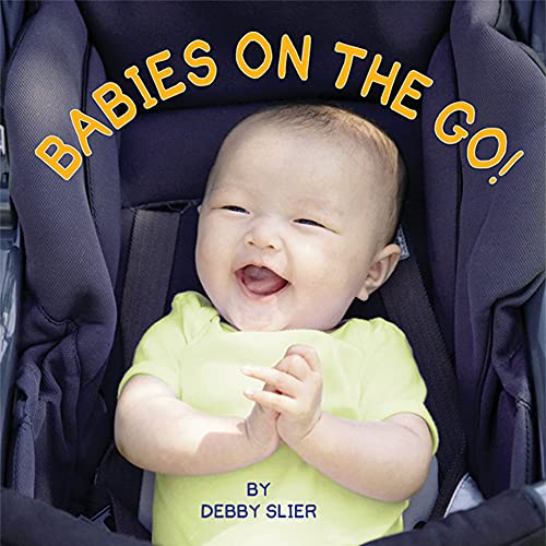 Cover of Babies on the Go!