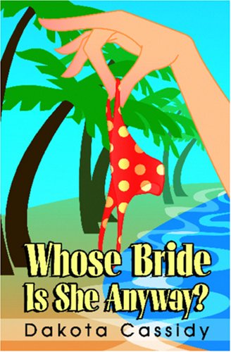 Whose Bride Is She Anyway? cover