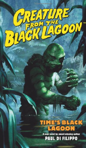 Cover of Creature from the Black Lagoon: Time's Black Lagoon