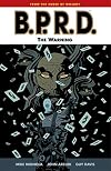 B.P.R.D., Vol. 10: The Warning