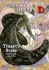 Tyrant's Stars (Parts One & Two)