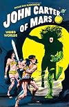 Edgar Rice Burroughs' John Carter of Mars: Weird Worlds