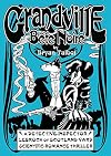 Grandville Bete Noire