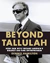Beyond Tallulah: How Sam Wyly Became America's Boldest Big-Time Entrepreneur