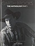 Garth Brooks The Anthology The First Five Years