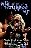 All Wrapped Up - Volume 1 (Anthology 3-in-1)
