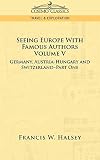 Seeing Europe with Famous Authors: Germany, Austria-Hungary and Switzerland Part One