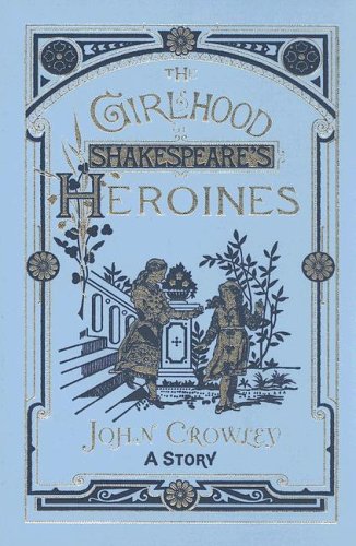 The Girlhood of Shakespeare's Heroines cover