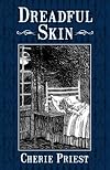 Dreadful Skin