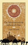 The Merchant and the Alchemist's Gate {novelette}