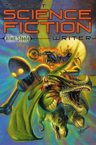 The Last Science Fiction Writer book cover