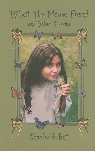 What the Mouse Found and Other Stories book cover